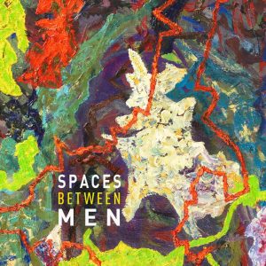 Spaces Between Men - Poster, Instagram, Square