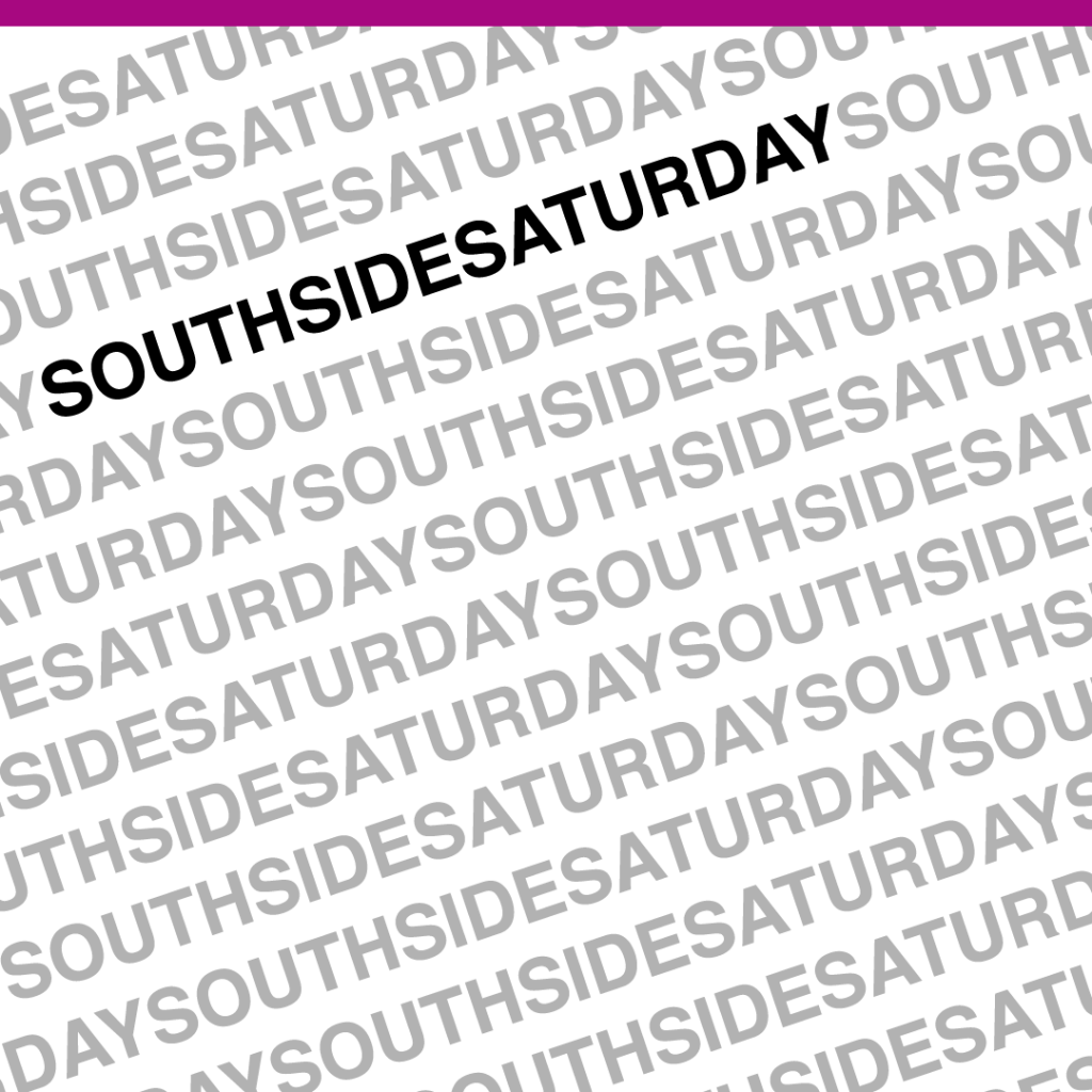 Southside Saturday copy 2